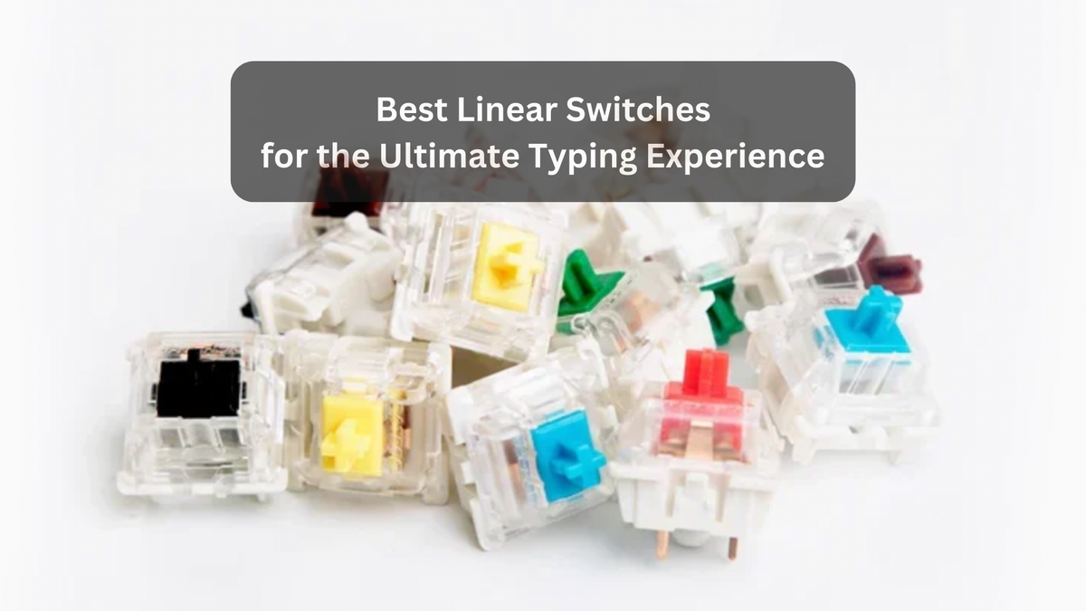Linear Buttons Touch 8 Best Linear Switches for the Ultimate Typing Experience – Keychron