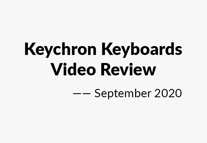 Keychron keyboards Video Review - September 2020