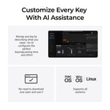 Remap any key by describing what you
need - An Al configures the perfect keymap,saving time and effort